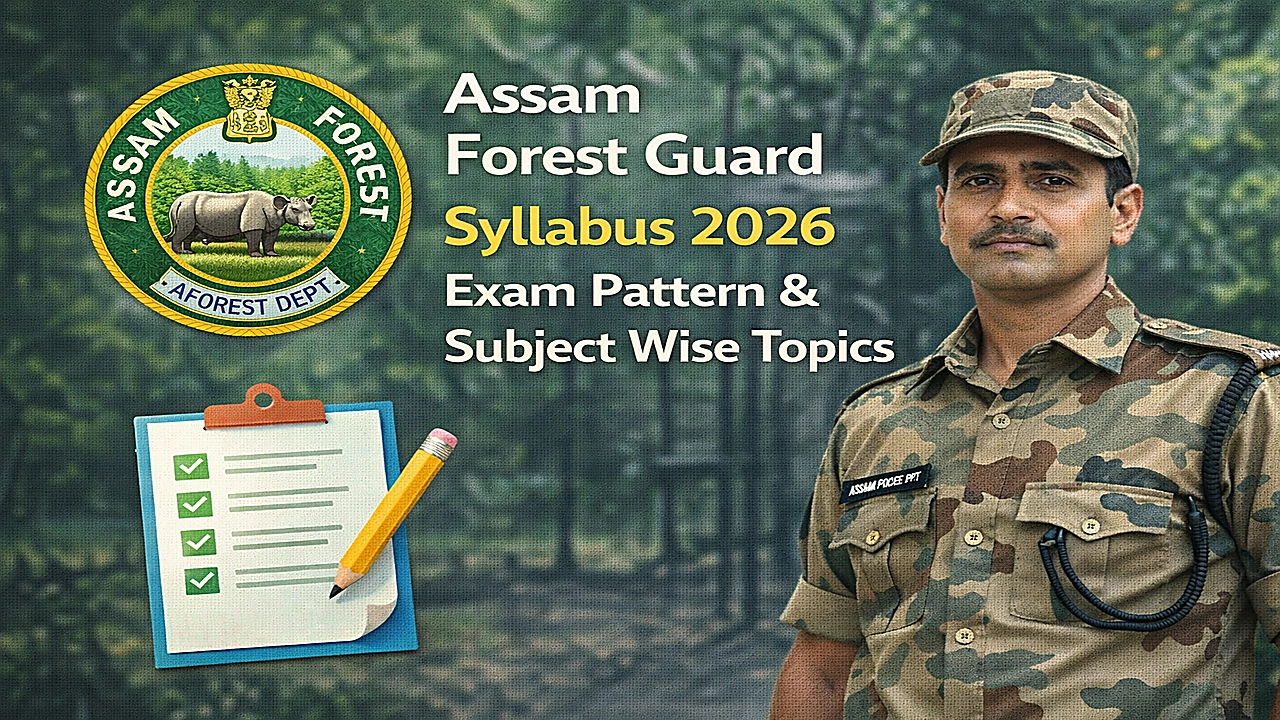 Assam Forest Guard Syllabus 2026